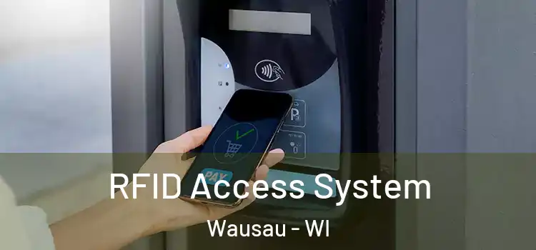  RFID Access System Wausau - WI